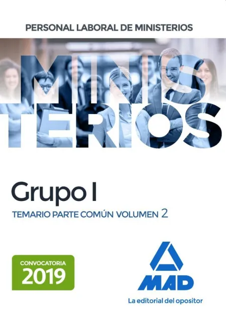 Personal Laboral de Ministerios Grupo I. Temario Parte Común Volumen 2