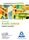 CUERPO DE AUXILIO JUDICIAL DE LA ADMINISTRACIÓN DE JUSTICIA. TEMARIO VOLUMEN 1