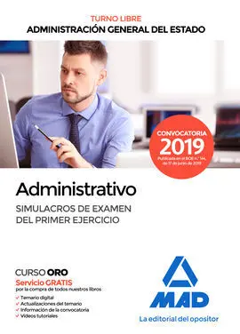 Administrativo Administración del Estado. Turno Libre. Simulacros de Examen