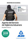 AGENTE DEL SERVICIO DE VIGILANCIA ADUANERA. PRUEBAS FÍSICAS.