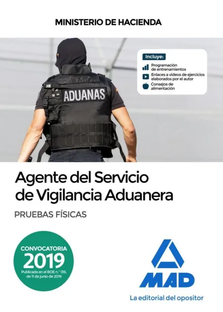 Agente del Servicio de Vigilancia Aduanera. Pruebas Físicas.