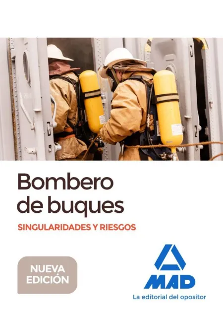 Bombero de Buques. Singularidades y Riesgos.