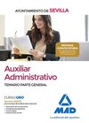 AUXILIAR ADMINISTRATIVO DEL AYUNTAMIENTO DE SEVILLA. TEMARIO PARTE GENERAL