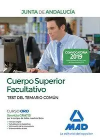 Cuerpo Superior Facultativo de la Junta de Andalucía. Test del Temario Común