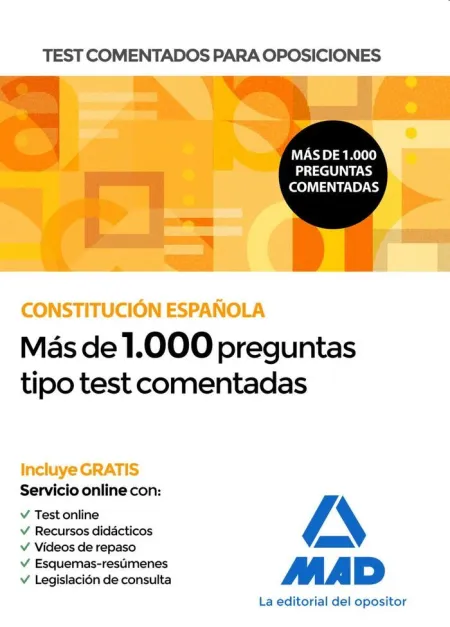 Constitución Española. Más de 1000 Preguntas Tipo Test Comentadas