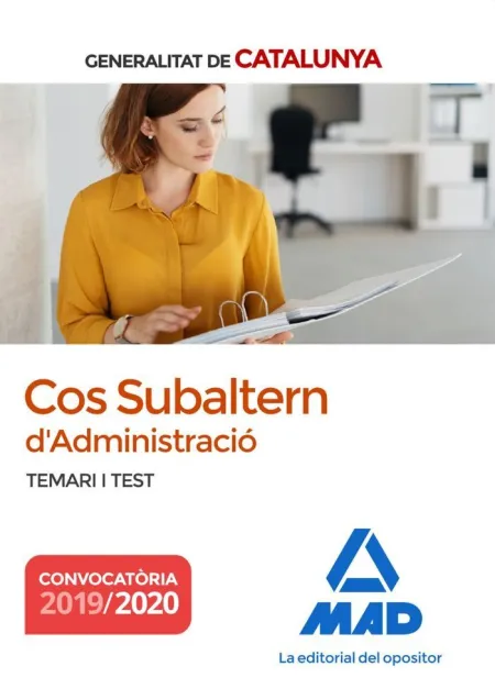 Cos Subaltern de L´administració de la Generalitat de Catalunya. Temari I Test