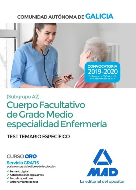 Cuerpo Facultativo de Grado Medio Especialidad Enfermería (Subgrupo A2)
