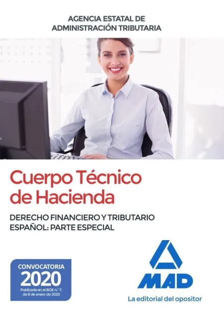 Cuerpo Tecnico de Hacienda. Derecho Financiero y Tributario Español: Parte Especial