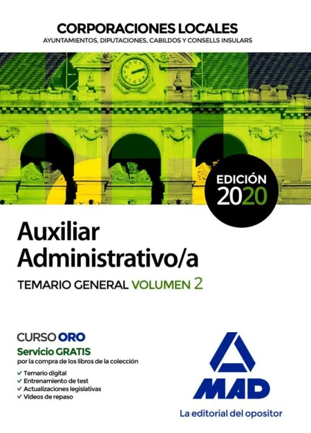 Auxiliar Administrativo de Corporaciones Locales. Temario General Volumen 2