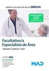 FACULTATIVO/A ESPECIALISTA DE ÁREA DEL SERVICIO GALLEGO DE SALUD. TEMARIO COMÚN