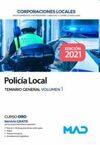 POLICÍA LOCAL. TEMARIO GENERAL VOLUMEN 1