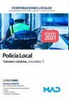 POLICÍA LOCAL. TEMARIO GENERAL VOLUMEN 3