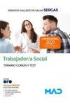 TRABAJADOR/A SOCIAL SERGAS. TEMARIO COMÚN Y TEST