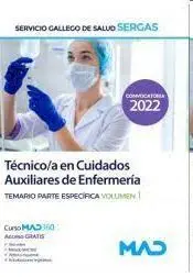 Sergas : Técnico/A en Cuidados Auxiliares de Enfermería. Parte Específica Volumen 1