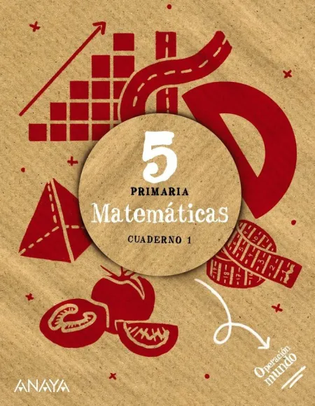 Matemáticas 5 - Cuaderno 1 - Operación Mundo - 5º Ed. Prim.