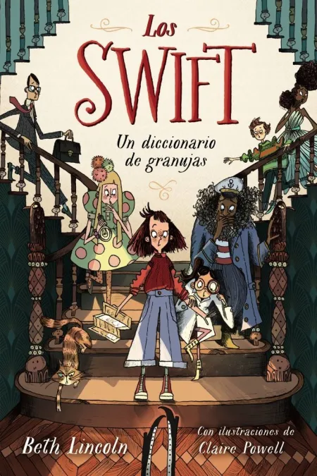 Los Swift 1. Un Diccionario de Granujas