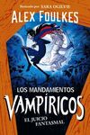 LOS MANDAMIENTOS VAMPÍRICOS 2.EL JUICIO