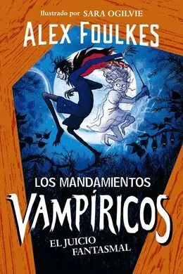 Los Mandamientos Vampíricos 2. El Juicio