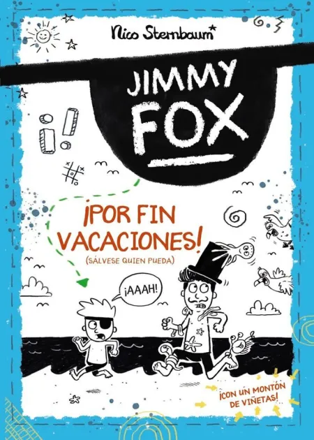 Jimmy Fox 2. ¡Por Fin Vacaciones! (Salvese Quien Pueda)