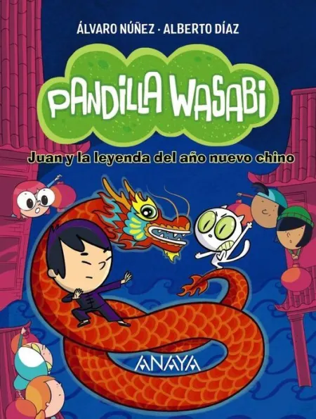 Pandilla Wasabi: Juan