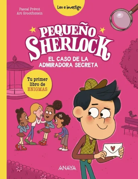 Pequeño Sherlock. El Caso de la Admiradora Secreta