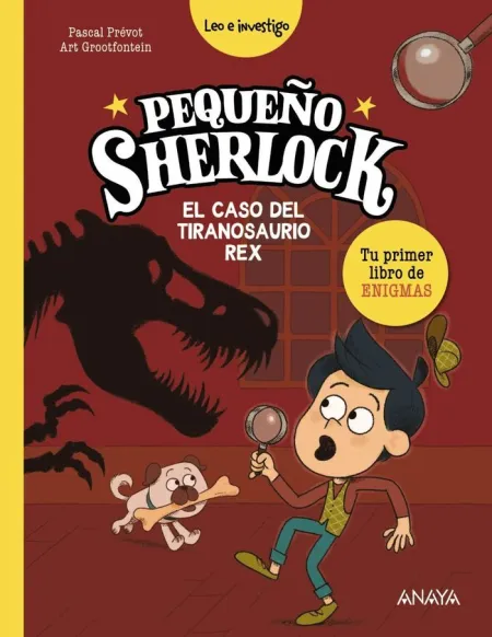 Pequeño Sherlock. El Caso del Tiranosaurio Rex