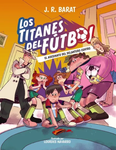 Los Titanes del Fútbol 4. El Asesinato del Delantero Centro