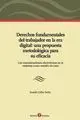 Derechos Fundamentales del Trabajador en la Era Digital