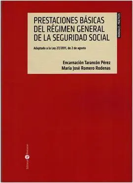 Prestaciones Básicas del Régimen General de la Seguridad Social