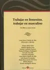 Trabajar en Femenino, Trabajar en Masculino