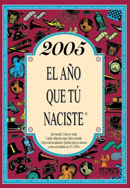 2005 el Año que tú Naciste