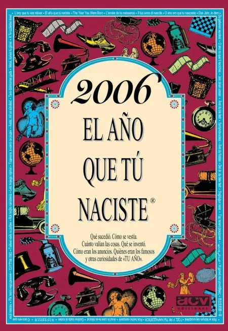 2006 el Año que tú Naciste