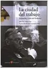 La Ciudad del Trabajo. Izquierda y Crisis del Fordismo