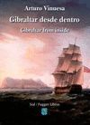 GIBRALTAR DESDE DENTRO = GIBRALTAR FROM INSIDE