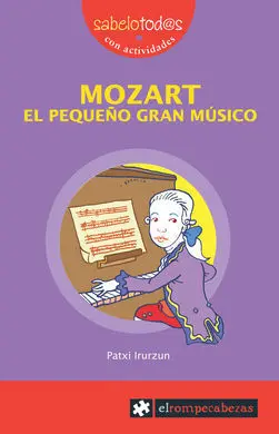 Mozart, el Pequeño Gran Músico