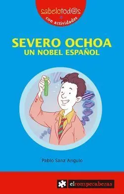 Severo Ochoa un Nobel Español