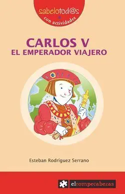 Carlos V, el Emperador Viajero