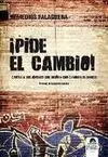 ¡Pide el Cambio!