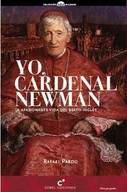 Yo, Cardenal Newman