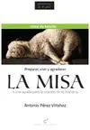 Preparar, Vivir y Agradecer la Misa