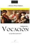 Hablemos de... Vocación