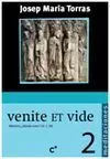 Venite Et Vide. 2: Maestro, ¿Dónde Vives? (Jn 1, 38)