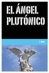 EL ÁNGEL PLUTÓNICO