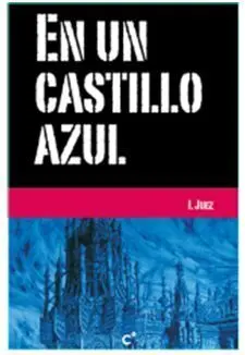 En un Castillo Azul