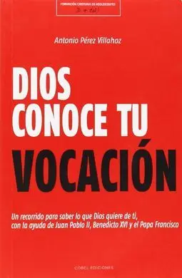 Dios Conoce tu Vocación