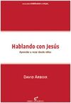 HABLANDO CON JESÚS