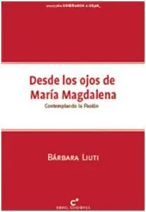 Desde los Ojos de María Magdalena