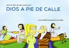 Dios a Pie de Calle