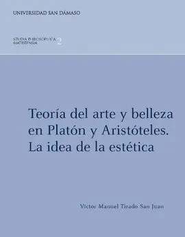 Teoría del Arte y Belleza en Platón y Aristóteles