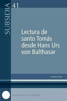 Lectura de Santo Tomás Desde Hans Von Balthasar